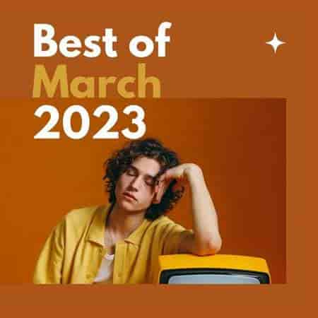 Best of March (2023) скачать торрент