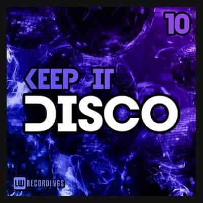 Keep It Disco Vol. 10 (2023) скачать через торрент