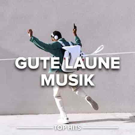Gute Laune Musik (2023) скачать через торрент