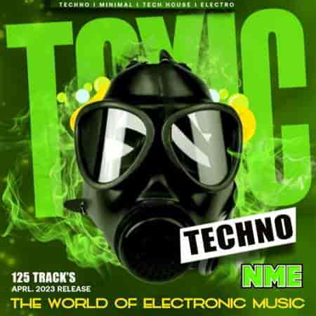 NME: Toxic Techno (2023) скачать торрент