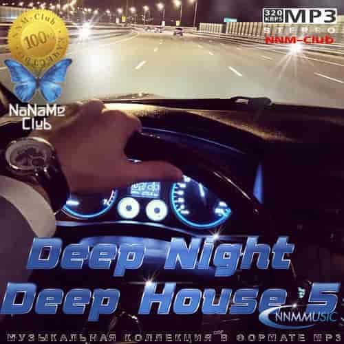 Deep Night Deep House 5 (2023) скачать через торрент