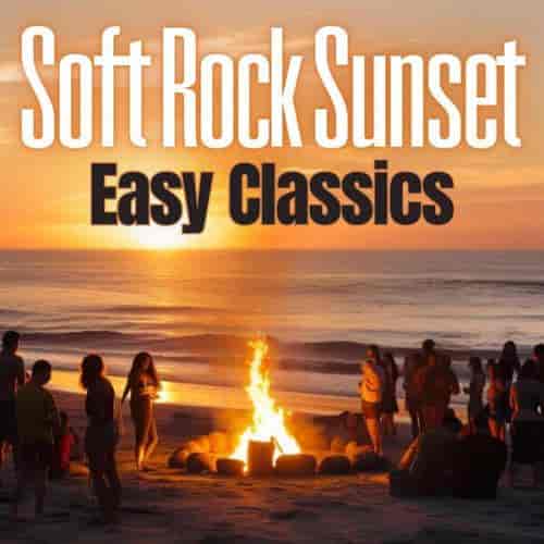 Soft Rock Sunset Easy Classics (2023) скачать через торрент