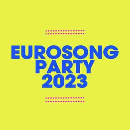 Eurosong Party (2023) скачать торрент