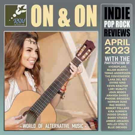 On &amp; On: Indie Pop Rock Collection