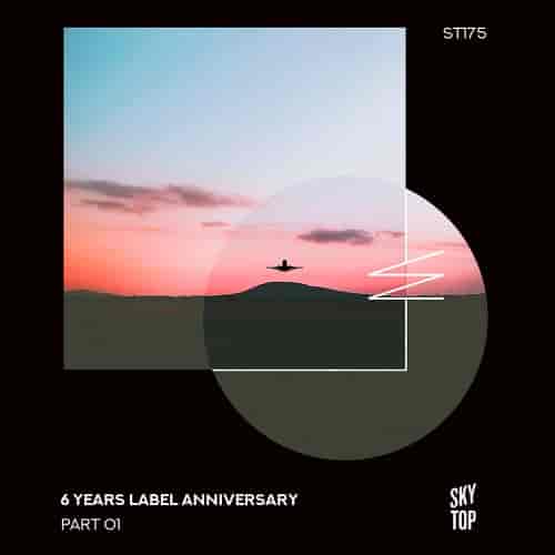 6 Years Label Anniversary, Pt. 1 (2023) скачать торрент