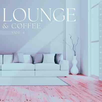 Lounge & Coffee, Vol. 4 (2023) скачать через торрент