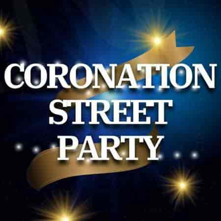 Coronation Street Party (2023) скачать через торрент