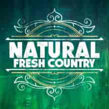 Natural Fresh Country (2023) скачать через торрент