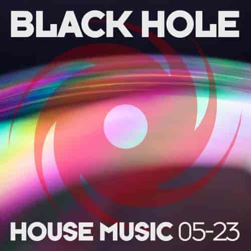 Black Hole House Music 05-23 (2023) скачать через торрент