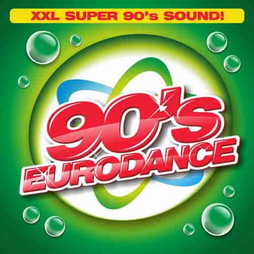 90s Eurodance: XXL Super Sounds 90s