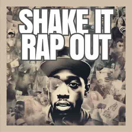 Shake It - Rap Out (2023) скачать через торрент