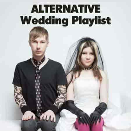 Alternative Wedding Playlist (2023) скачать через торрент