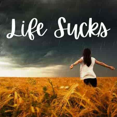 Life Sucks