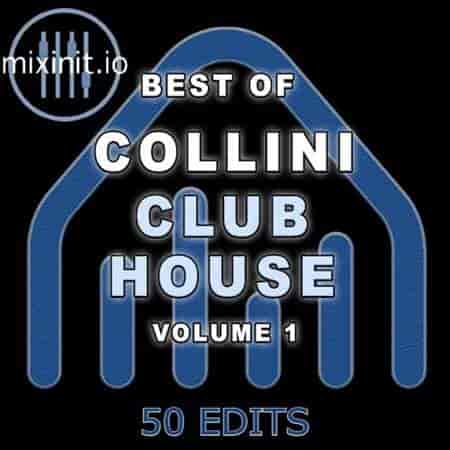 Mixinit - Collini Club House Vol. 1 (2023) скачать через торрент