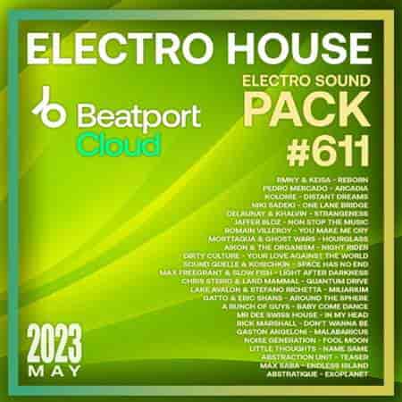 Beatport Electro House: Sound Pack #611 (2023) скачать торрент