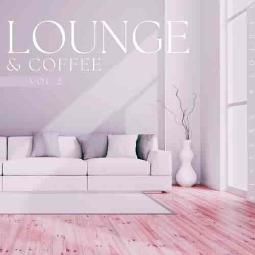 Lounge & Coffee, Vol. 2 (2023) скачать торрент