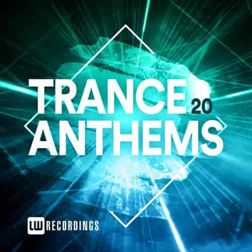 Trance Anthems Vol. 20 (2023) скачать через торрент