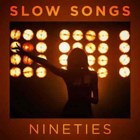 Slow Songs Nineties (2023) скачать торрент