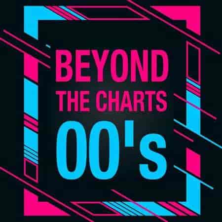 Beyond the Charts 00's (2023) скачать торрент