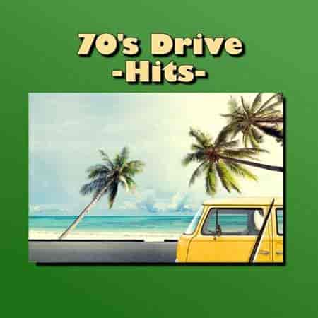 70's Drive - Hits - (2023) скачать торрент