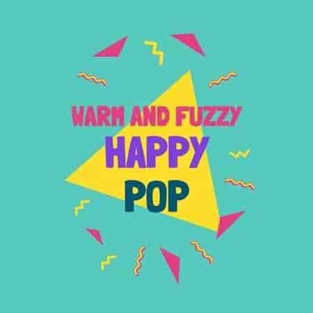 warm and fuzzy: happy pop (2023) скачать через торрент