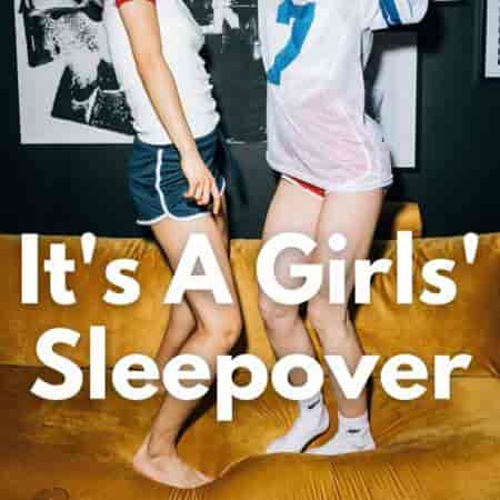 It's A Girls' Sleepover (2023) скачать торрент