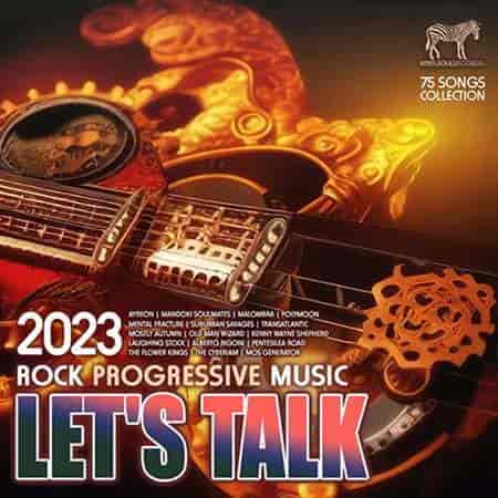 Lets Talk: Rock Progressive Music