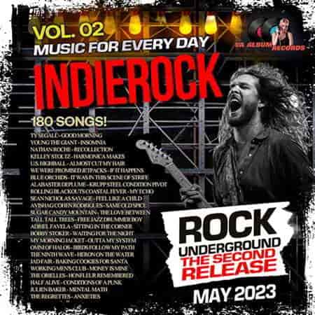 Rock Underground: Indie Release Vol. 02 (2023) скачать через торрент