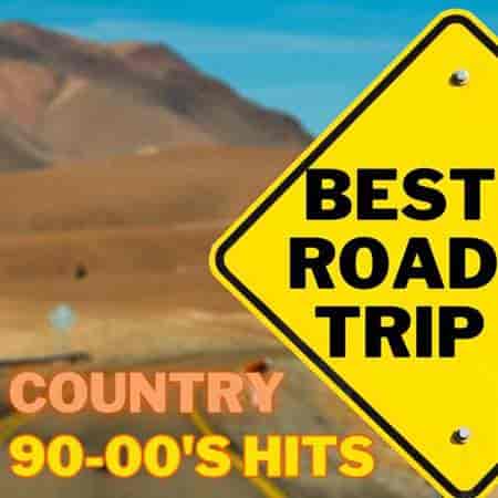 Best Road Trip Country 90-00's Hits (2023) скачать торрент