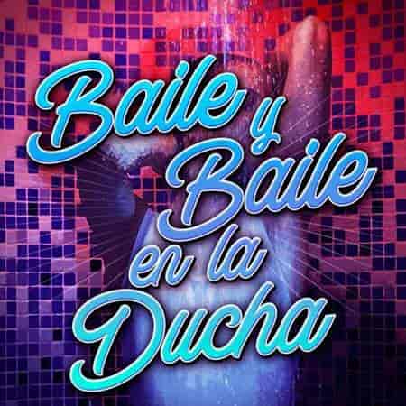 Baile Y Baile En La Ducha