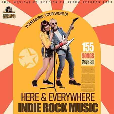 Here & Everywhere: Indie Rock Music (2023) скачать через торрент