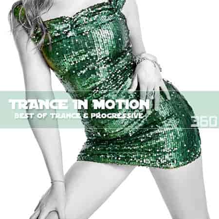 Trance In Motion Vol.360 (2023) скачать через торрент