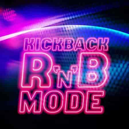 Kickback R'N'B Mode