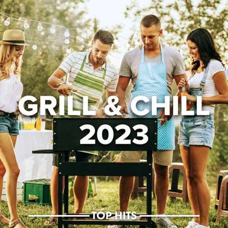 Grill & Chill (2023) скачать торрент