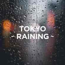 Tokyo - Raining (2023) скачать торрент