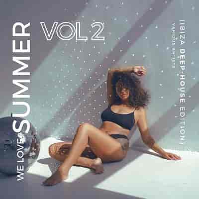 We Love Summer Vol. 2 (2023) скачать через торрент