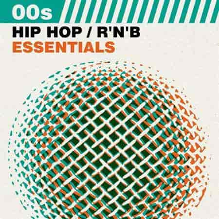 00s Hip Hop / R'N'B Essentials (2023) скачать торрент