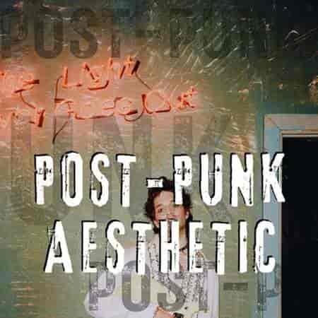 Post - Punk Aesthetic (2023) скачать через торрент