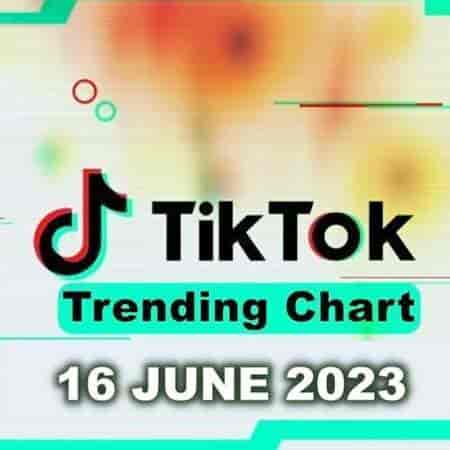 TikTok Trending Top 50 Singles Chart [16.06] 2023 (2023) скачать через торрент