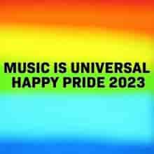 Music Is Universal - Happy Pride (2023) скачать через торрент