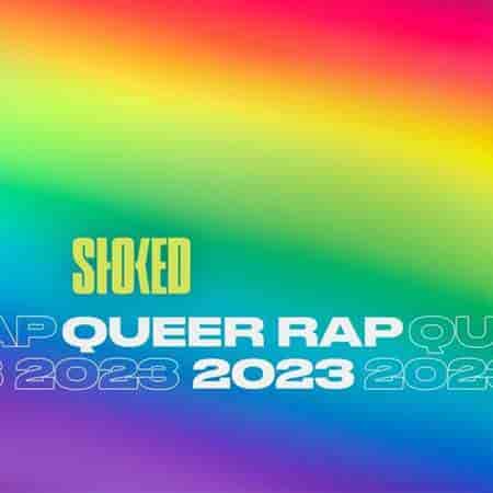 Queer Rap 2023 by STOKED | PRIDE (2023) скачать через торрент