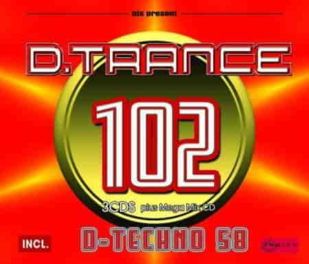 D.Trance 102 [Incl D.Techno 58] (2023) скачать торрент
