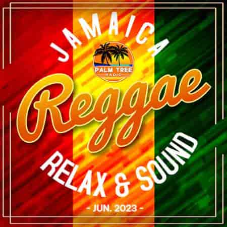 Jamaica Reggae: Relax & Sound (2023) скачать торрент