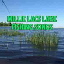 Millie Lacs Lake Fishing Songs