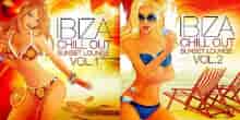 Ibiza Chill Out Sunset Lounge, Vol. 1-2