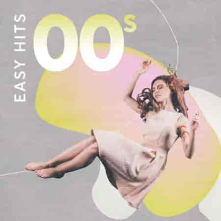 Easy Hits 00s (2023) скачать торрент
