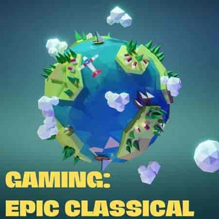 Gaming: Epic Classical (2023) скачать торрент