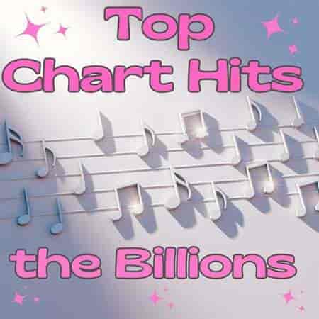 Top Chart Hits The Billions (2023) скачать торрент
