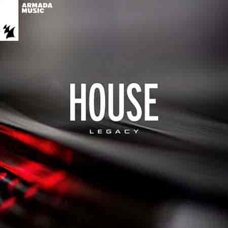 Armada Music - House Legacy (2023) скачать торрент