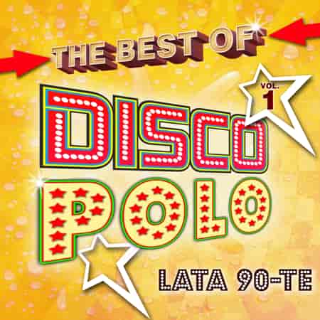 The Best Of Disco Polo Lata 90-te (2020) скачать через торрент